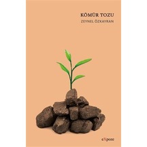 Kömür Tozu - Zeynel Özkayran - Expoze