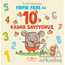 Fırfır Fare İle 10'a Kadar Sayıyoruz İş Bankası Kültür Yayınları