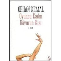 Oyuncu Kadın / Gavurun Kızı
