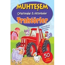 Traktörler-Muhteşem Çıkartmalar ve Aktiviteler- Parıltı Yayınları