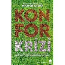 Konfor Krizi / Michael Easter