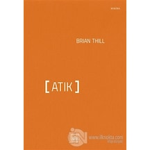 Atık - Brian Thill - İthaki Yayınları