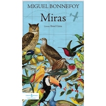 Miras - Miguel Bonnefoy - İş Bankası Kültür Yayınları
