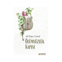 Ölümsüzlük Kapısı - Ali Rıza Temel 9786254400377