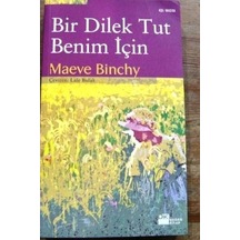 Bir Dilek Tut Benim İçin/maeve Binchy