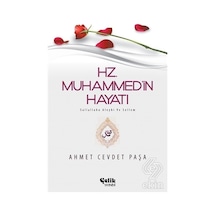 Hz. Muhammed (S.A.V.)in Hayatı  - Ahmet Cevdet Paşa  - Çelik Yayınevi