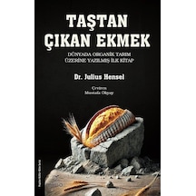 Taştan Çıkan Ekmek / Dr. Julius Hensel