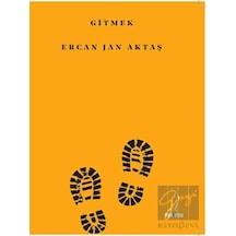 Gitmek - Ercan Jan Aktaş - ŞYK Kitap