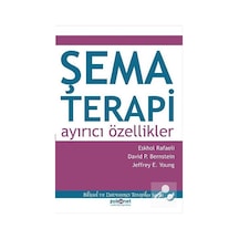 Şema Terapi: Ayırıcı Özellikler Ciltsiz - Psikonet Yayınları