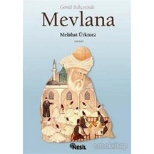 Mevlana - Melahat Ürkmez - Nesil