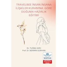 Travelbee İnsan İnsana İlişkiler Kuramına Göre Doğuma Hazırlık Eğ