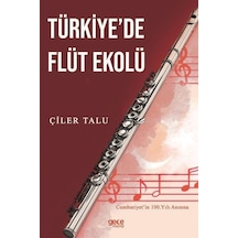 Türkiye'de Flüt Ekolü - Çiler Talu - Gece Kitaplığı