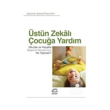 Üstün Zekalı Çocuğa Yardım - Jeanne Siaud Facchin - İletişim Yayınları