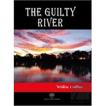 The Guilty River - Wilkie Collins - Platanus Publishing