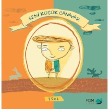 Seni Küçük Canavar Isol Fom Kitap