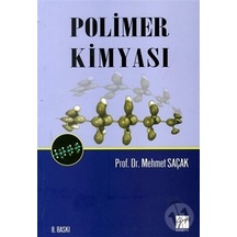 Polimer Kimyası (Mehmet Saçak)  - Mehmet Saçak  - Gazi Kitabevi