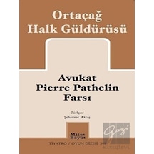 Avukat Pierre Pathelin Farsı-Ortaça- Mitos Boyut Yayınları