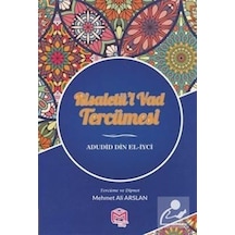 Risaletü'l Vad Tercümesi - Adudid Din El - İyci - Mütercim Yayınları