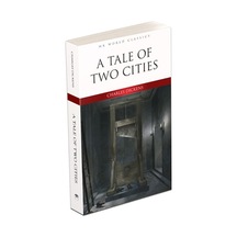 A Tale Of Two Cities - İngilizce Klasik Roman