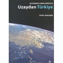 Astronotların Gözüyle Uzaydan Türkiye