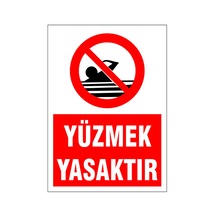 Yüzmek Yasaktır, İsg Uyarı Levhası
