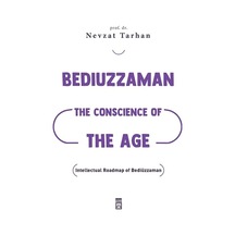 Bediuzzaman - The Conscience Of The Age