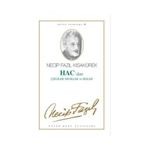 Hac'dan Çizgiler Renkler ve Sesler  - Necip Fazıl Bütün Eserleri  - Cilt: 27 - Büyük Doğu Yayınları