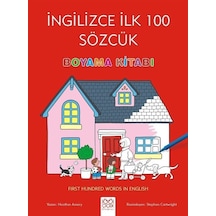 İngilizce İlk 100 Sözcük Boyama Kitabı - Heather Amery - 1001 Çiçek
