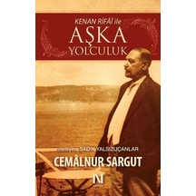 Kenan Rifai İle Aşka Yolculuk - Cemalnur Sargut - Nefes Yayıncılık
