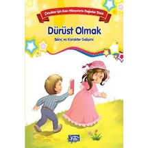 Çocuklar İçin Kısa Hikayelerle Değerler Dizisi Dürüst Olmak- Parıltı Yayınları