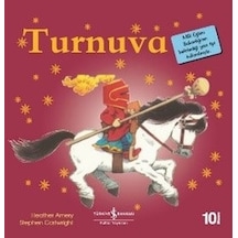 Turnuva-İlk Okuma Kitaplarım - Heather Amery - İş Bankası Kültür Yayınları