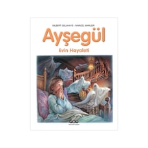 Ayşegül 41 Evin Hayaleti- Yapı Kredi Yayınları