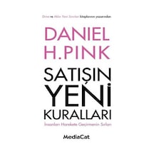 Satışın Yeni Kuralları - Daniel H. Pink - MediaCat Yayıncılık