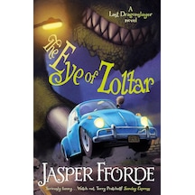 The Eye Of Zoltar: Last Dragonslayer Book 3