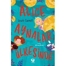 Alice Aynalar Ülkesinde