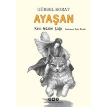 Ayaşan-Kem Gözler Çağı