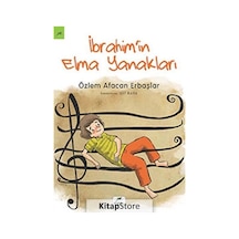 Ibrahim'In Elma Yanakları / Özlem Afacan Erbaşlar