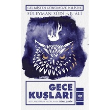 Gece Kuşları - Geçmişten Günümüze Polisiye - E. Ali -  Süleyman Sudi - Ötüken Neşriyat