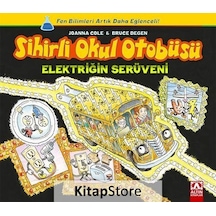 Kitapstore Elektriğin Serüveni / Sihirli Okul Otobüsü / Joanna Cole