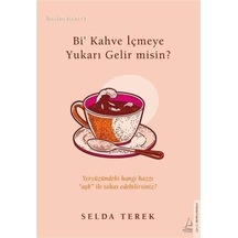 Bi' Kahve İçmeye Gelir Misin / Selda Terek
