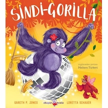 Sindi - Gorilla - Cesur Kalpler İçin Peri Masalları 2 - Gareth P. Jones - Okuyan Us Yayınları