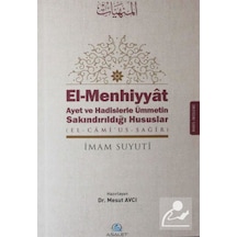 El-Menhiyyat-Ayet ve Hadislerle Ümmetin Sakındırıldığı Hususlar - İmam Suyuti - Asalet Yayınları