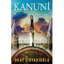 Kanuni - Okay Tiryakioğlu - Timaş 9786051141787