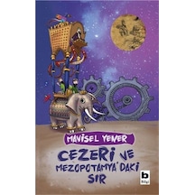 Cezeri ve Mezopotamya'daki Sır - Mavisel Yener - Bilgi Yayınevi