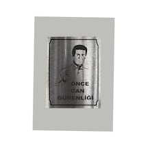 Metal Önce Can Güvenliği Uyarı Levhası 14x20 Cm Arkası Yapışkanlı