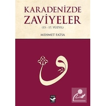 Karadenizde Zaviyeler - Mehmet Fatsa - Arı Sanat Yayınevi