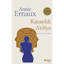 Karanlık Atölye - Annie Ernaux