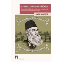 Osmanlı Kapısında Büyümek - Fazıl Gökçek - Dergah Yayınları