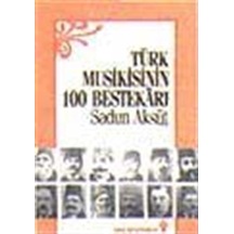 Yüz Türk Bestekarı - Sadun Aksüt - İnkılap Kitabevi