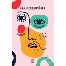 Baba - Kız Ergen Şiirler - Ayşegül Er - Luna Yayınları